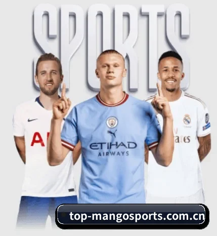 芒果体育网站的方向 | MangoSports